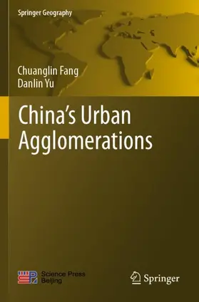 Yu / Fang |  China¿s Urban Agglomerations | Buch |  Sack Fachmedien