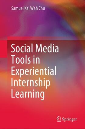 Chu |  Social Media Tools in Experiential Internship Learning | Buch |  Sack Fachmedien