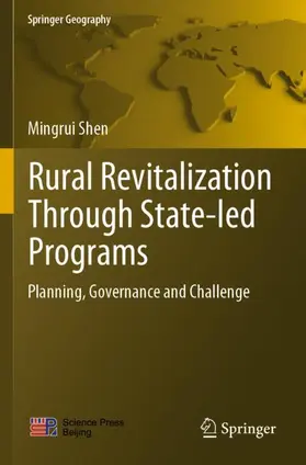 Shen |  Rural Revitalization Through State-led Programs | Buch |  Sack Fachmedien