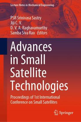 Sastry / Rao / CV |  Advances in Small Satellite Technologies | Buch |  Sack Fachmedien