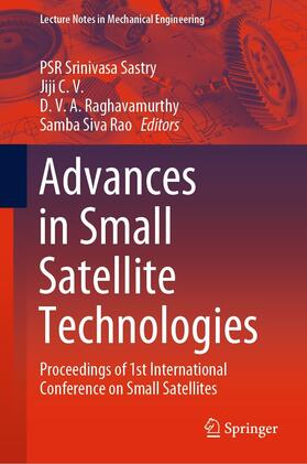 Sastry / CV / Raghavamurthy |  Advances in Small Satellite Technologies | eBook | Sack Fachmedien