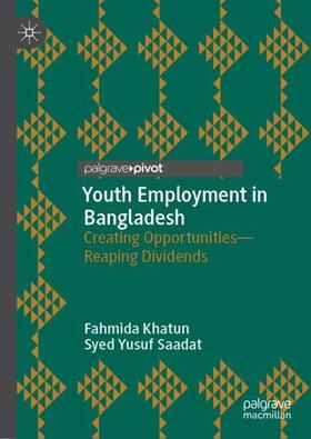 Saadat / Khatun |  Youth Employment in Bangladesh | Buch |  Sack Fachmedien