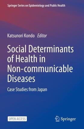 Kondo |  Social Determinants of Health in Non-communicable Diseases | Buch |  Sack Fachmedien