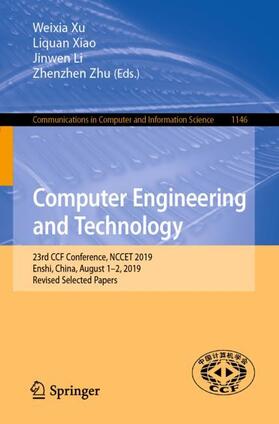 Xu / Zhu / Xiao | Computer Engineering and Technology | Buch | 978-981-15-1849-2 | sack.de