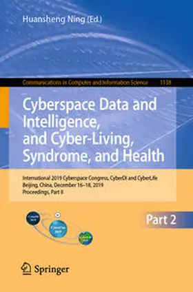 Ning |  Cyberspace Data and Intelligence, and Cyber-Living, Syndrome, and Health | eBook | Sack Fachmedien