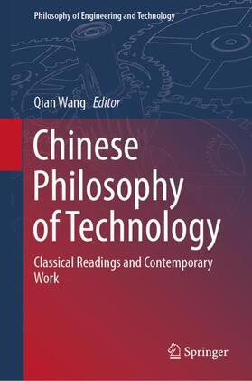 Wang |  Chinese Philosophy of Technology | Buch |  Sack Fachmedien