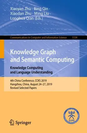 Zhu / Qin / Qian |  Knowledge Graph and Semantic Computing: Knowledge Computing and Language Understanding | Buch |  Sack Fachmedien