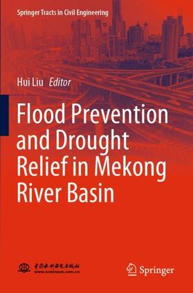 Liu |  Flood Prevention and Drought Relief in Mekong River Basin | Buch |  Sack Fachmedien