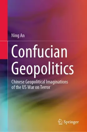 An |  Confucian Geopolitics | Buch |  Sack Fachmedien