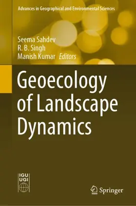 Sahdev / Kumar / Singh |  Geoecology of Landscape Dynamics | Buch |  Sack Fachmedien