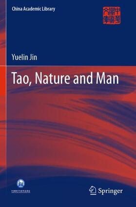 Jin |  Tao, Nature and Man | Buch |  Sack Fachmedien