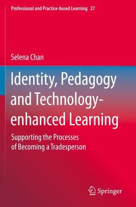 Chan |  Identity, Pedagogy and Technology-enhanced Learning | Buch |  Sack Fachmedien