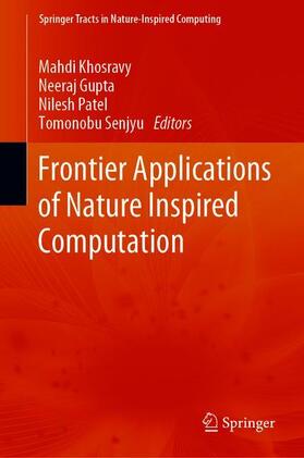 Khosravy / Senjyu / Gupta |  Frontier Applications of Nature Inspired Computation | Buch |  Sack Fachmedien