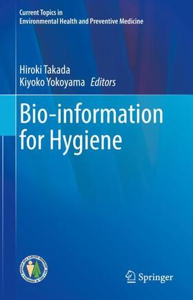 Yokoyama / Takada |  Bio-information for Hygiene | Buch |  Sack Fachmedien