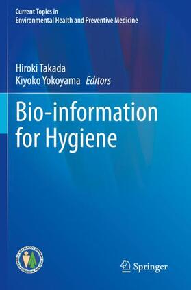 Yokoyama / Takada |  Bio-information for Hygiene | Buch |  Sack Fachmedien