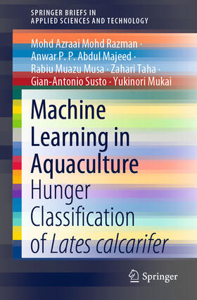 Mohd Razman / P. P. Abdul Majeed / Muazu Musa |  Machine Learning in Aquaculture | eBook | Sack Fachmedien