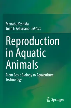 Asturiano / Yoshida |  Reproduction in Aquatic Animals | Buch |  Sack Fachmedien