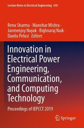 Sharma / Mishra / Pelusi |  Innovation in Electrical Power Engineering, Communication, and Computing Technology | Buch |  Sack Fachmedien