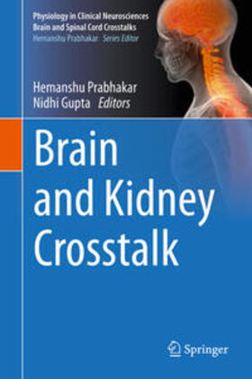 Prabhakar / Gupta |  Brain and Kidney Crosstalk | eBook | Sack Fachmedien