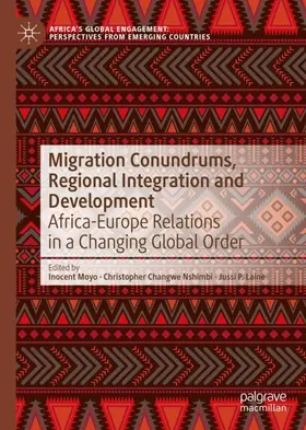 Moyo / Laine / Nshimbi |  Migration Conundrums, Regional Integration and Development | Buch |  Sack Fachmedien