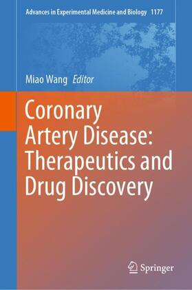Wang |  Coronary Artery Disease: Therapeutics and Drug Discovery | Buch |  Sack Fachmedien