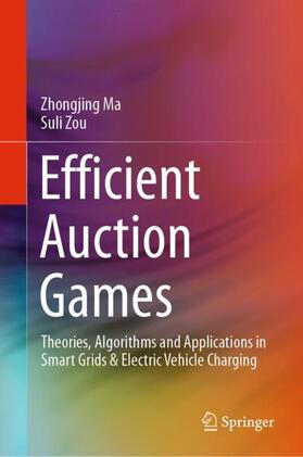 Zou / Ma |  Efficient Auction Games | Buch |  Sack Fachmedien