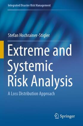 Hochrainer-Stigler |  Extreme and Systemic Risk Analysis | Buch |  Sack Fachmedien