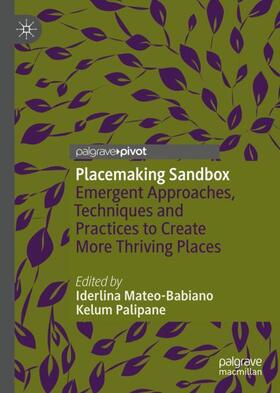 Palipane / Mateo-Babiano |  Placemaking Sandbox | Buch |  Sack Fachmedien