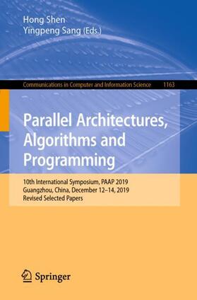 Sang / Shen |  Parallel Architectures, Algorithms and Programming | Buch |  Sack Fachmedien