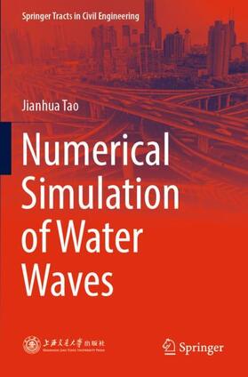 Tao |  Numerical Simulation of Water Waves | Buch |  Sack Fachmedien