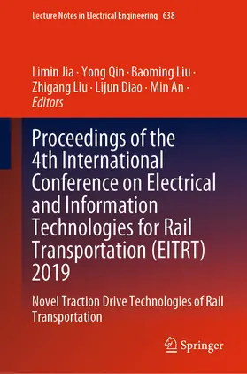 Jia / Qin / Liu |  Proceedings of the 4th International Conference on Electrical and Information Technologies for Rail Transportation (EITRT) 2019 | eBook | Sack Fachmedien