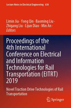 Jia / Qin / An |  Proceedings of the 4th International Conference on Electrical and Information Technologies for Rail Transportation (EITRT) 2019 | Buch |  Sack Fachmedien