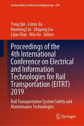 Qin / Jia / An |  Proceedings of the 4th International Conference on Electrical and Information Technologies for Rail Transportation (EITRT) 2019 | Buch |  Sack Fachmedien