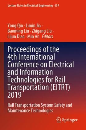 Qin / Jia / An | Proceedings of the 4th International Conference on Electrical and Information Technologies for Rail Transportation (EITRT) 2019 | Buch | 978-981-15-2868-2 | sack.de