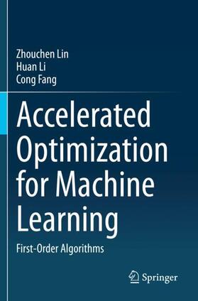 Lin / Li / Fang |  Accelerated Optimization for Machine Learning | Buch |  Sack Fachmedien