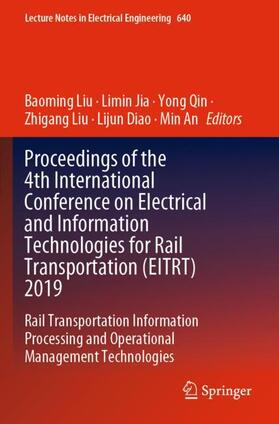 Liu / Jia / An |  Proceedings of the 4th International Conference on Electrical and Information Technologies for Rail Transportation (EITRT) 2019 | Buch |  Sack Fachmedien