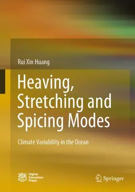 Huang |  Heaving, Stretching and Spicing Modes | Buch |  Sack Fachmedien