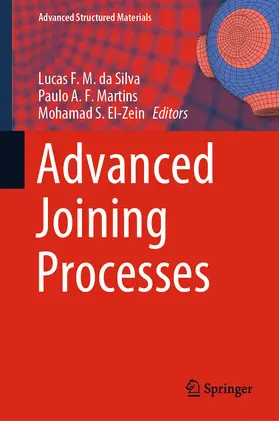 da Silva / Martins / El-Zein |  Advanced Joining Processes | eBook | Sack Fachmedien