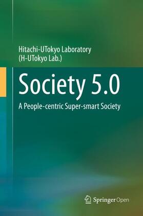 Hitachi-UTokyo Laboratory (H-UTokyo Lab) |  Society 5.0 | Buch |  Sack Fachmedien