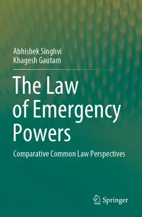 Gautam / Singhvi |  The Law of Emergency Powers | Buch |  Sack Fachmedien