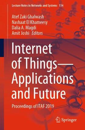 Ghalwash / Joshi / El Khameesy |  Internet of Things¿Applications and Future | Buch |  Sack Fachmedien