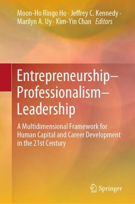 Ho / Chan / Kennedy |  Entrepreneurship¿Professionalism¿Leadership | Buch |  Sack Fachmedien