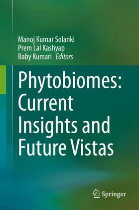 Solanki / Kumari / Kashyap |  Phytobiomes: Current Insights and Future Vistas | Buch |  Sack Fachmedien