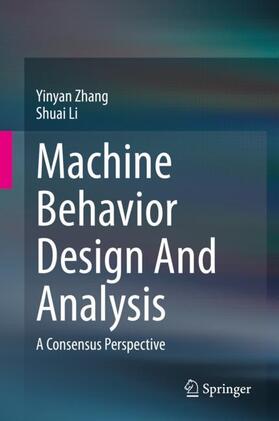 Li / Zhang |  Machine Behavior Design And Analysis | Buch |  Sack Fachmedien