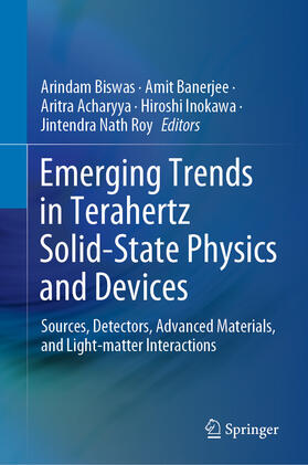 Biswas / Banerjee / Acharyya |  Emerging Trends in Terahertz Solid-State Physics and Devices | eBook | Sack Fachmedien