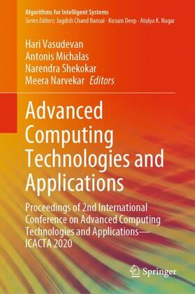 Vasudevan / Narvekar / Michalas |  Advanced Computing Technologies and Applications | Buch |  Sack Fachmedien