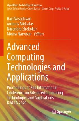 Vasudevan / Narvekar / Michalas |  Advanced Computing Technologies and Applications | Buch |  Sack Fachmedien