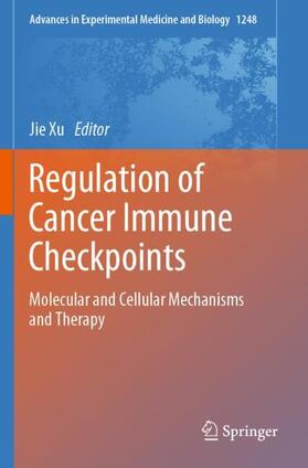 Xu |  Regulation of Cancer Immune Checkpoints | Buch |  Sack Fachmedien