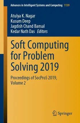 Nagar / Das / Deep |  Soft Computing for Problem Solving 2019 | Buch |  Sack Fachmedien