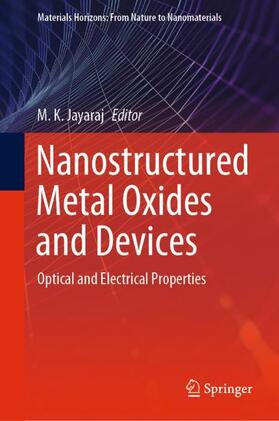 Jayaraj |  Nanostructured Metal Oxides and Devices | Buch |  Sack Fachmedien